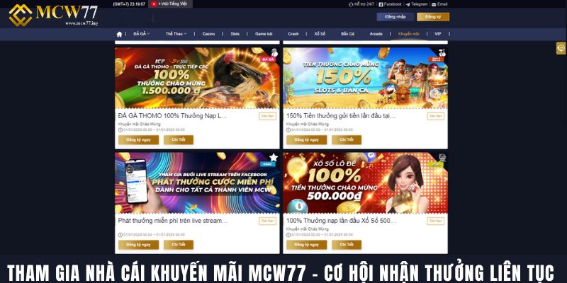 Tham Gia Nhà Cái Khuyến Mãi Mcw77 - Cơ Hội Nhận Thưởng Liên Tục Tham Gia Nhà Cái Khuyến Mãi Mcw77 - Cơ Hội Nhận Thưởng Liên Tục